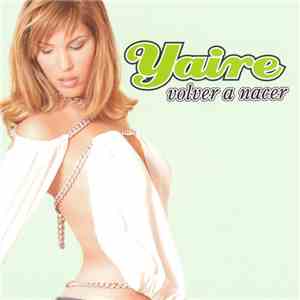 Yaire - Volver A Nacer album