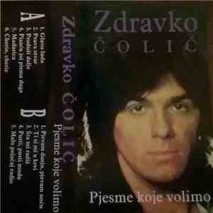 Zdravko Čolić - Pjesme Koje Volimo album