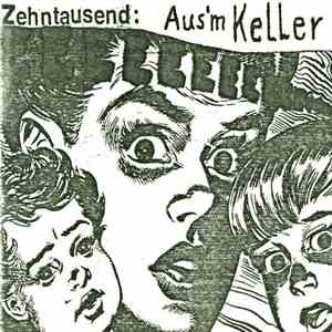 Zehntausend - Aus'm Keller album