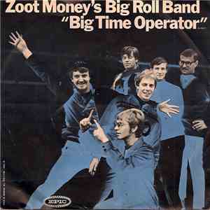 Zoot Money's Big Roll Band - Big Time Operator album