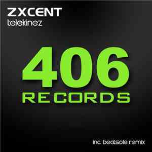 Zxcent - Telekinez album
