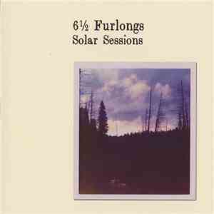 6 1/2 Furlongs - Solar Sessions album