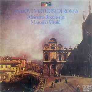 A. Marcello, Vivaldi, Albinoni, Boccherini - I Nuovi Virtuosi Di Roma - I Nuovi Virtuosi Di Roma album