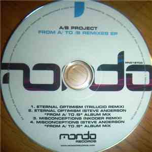 A/B Project - From A/ To B/ Remixes EP album