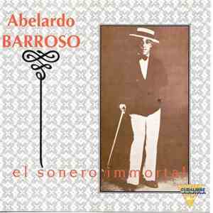 Abelardo Barroso - El Sonero Inmortal album