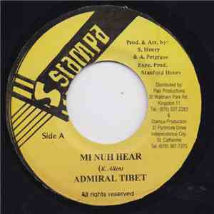 Admiral Tibet - Mi Nuh Hear album