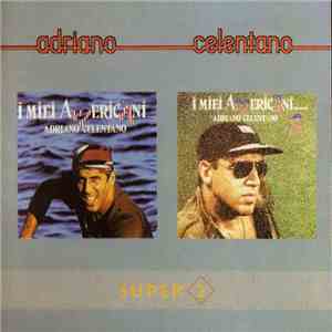 Adriano Celentano - I Miei Americani / I Miei Americani 2 album