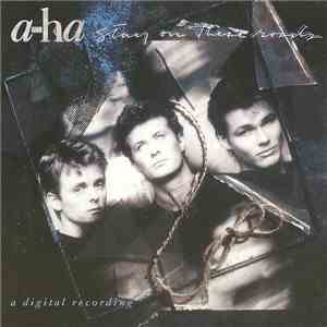 a-ha - Stay On These Roads album
