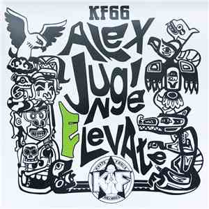 Alex Jungle - Elevate E.P. album