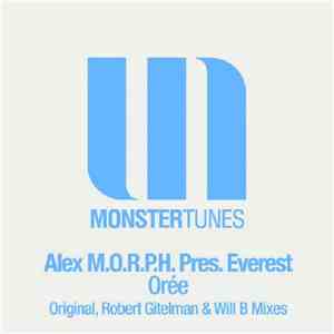 Alex M.O.R.P.H. Pres. Everest  - Orée album