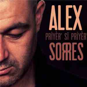 Alex Sorres - Priyèr' Sï Priyèr' album