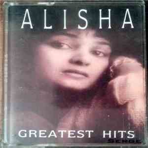 Alisha - Greatest Hits (Performed Live In Concert) album