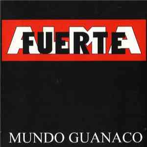 Almafuerte - Mundo Guanaco album