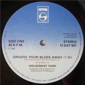 Amuzement Park - Groove Your Blues Away album