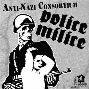 Anarchist Noise Club - Anti Nazi Consortium - Police Milice album