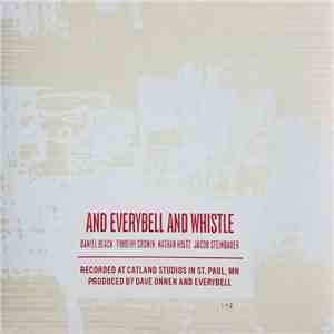 And Everybell And Whistle - Did You See What They Chased Him With?/Frontal Lip Force Coefficient album