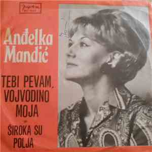 Anđelka Mandić - Tebi Pevam, Vojvodino Moja album