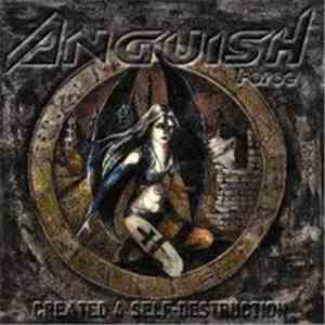 Anguish Force - Created 4 Self-Destruction album
