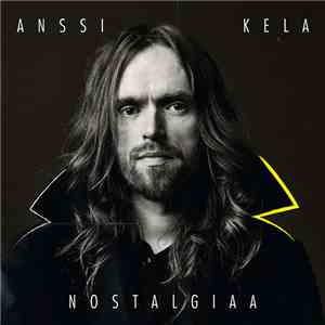 Anssi Kela - Nostalgiaa album