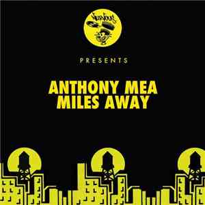 Anthony Mea - Miles Away album