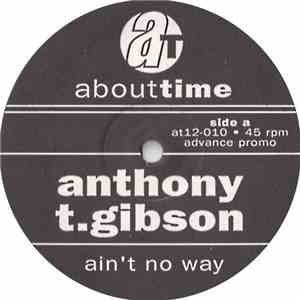 Anthony T. Gibson featuring Ronnie Fabré - Ain't No Way / If You Need Someone album