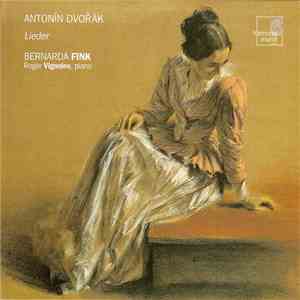 Antonín Dvořák, Bernarda Fink, Roger Vignoles - Lieder album