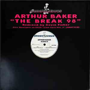 Arthur Baker - The Break '98 album