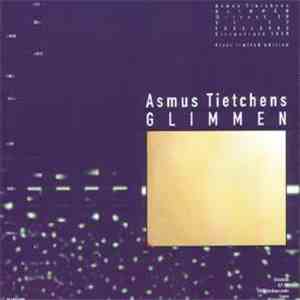 Asmus Tietchens - Glimmen album