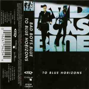 Bad Boys Blue - To Blue Horizons album