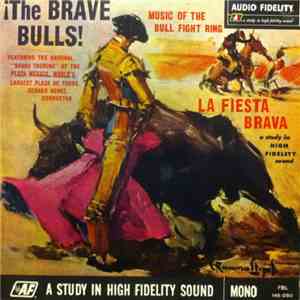 Banda Taurina - The Brave Bulls! Music Of The Bull Fight Ring album