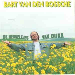 Bart Van Den Bossche - De Heuveltjes Van Erika album
