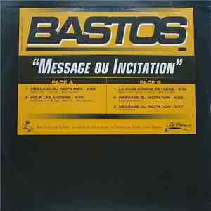 Bastos  - Message Ou Incitation album