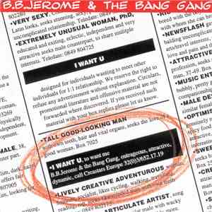 B.B. Jerome & The Bang Gang - I Want U album
