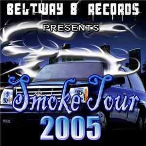 Beltway 8 - Smoke Tour 2005 album