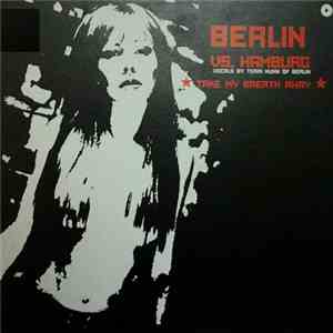 Berlin Vs Hamburg - Take My Breath Away album
