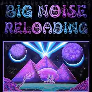 Big Noise  - Reloading album