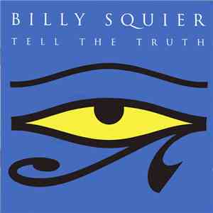Billy Squier - Tell The Truth album