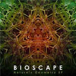 Bioscape - Nature's Geometry EP album
