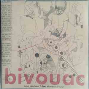 Bivouac - Sweet Heart Deal / Deep Blue Sea Surround album