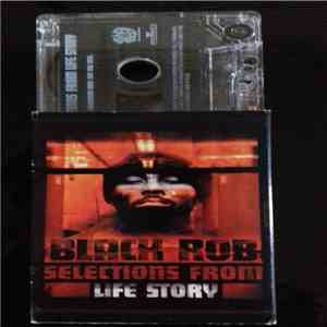 Black Rob - Selections From LIFE STORY album