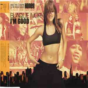 Blaque Ivory - I'm Good album