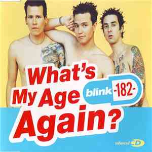 Blink-182 - What's My Age Again? album