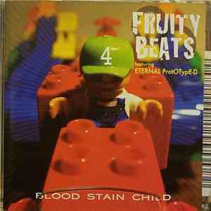 Blood Stain Child - Fruity Beats 4 album