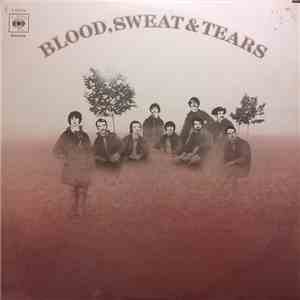 Blood, Sweat And Tears - Blood, Sweat And Tears album