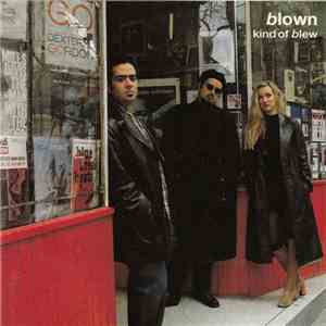 Blown  - Kind Of Blew album