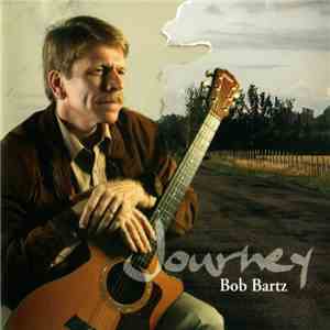 Bob Bartz - Journey album
