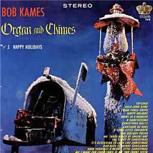Bob Kames - Organ and Chimes #3 - Happy Holidays album
