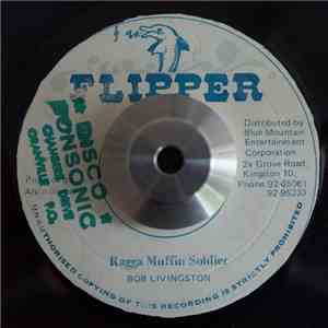 Bob Livingston  - Ragga Muffin Soldier album