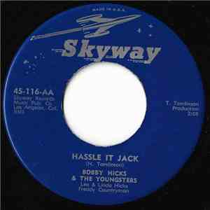 Bobby Hicks & The Youngsters - Hassle It Jack album