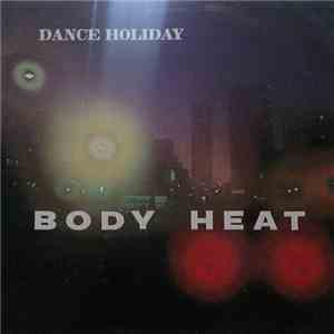 Body Heat  - Dance Holiday album